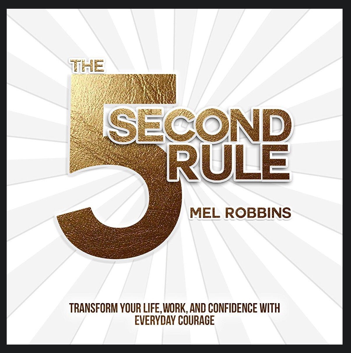 Five Second Rule, Mel Robbins, Five Second Rule eBook, productivity, overcome procrastination, self-help, take action, stop overthinking, build confidence, personal growth, motivation, quick decision making, habit formation, success strategies, mental toughness, self-improvement, positive habits, eBook for self-help, personal development, change your life, boost productivity